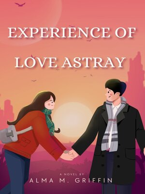cover image of EXPERIENCE OF LOVE ASTRAY